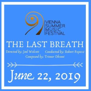 Premiere of the classical music piece “The last Breath” by Trimor Dhomi at the Vienna Summer Music Festival